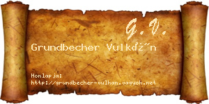 Grundbecher Vulkán névjegykártya